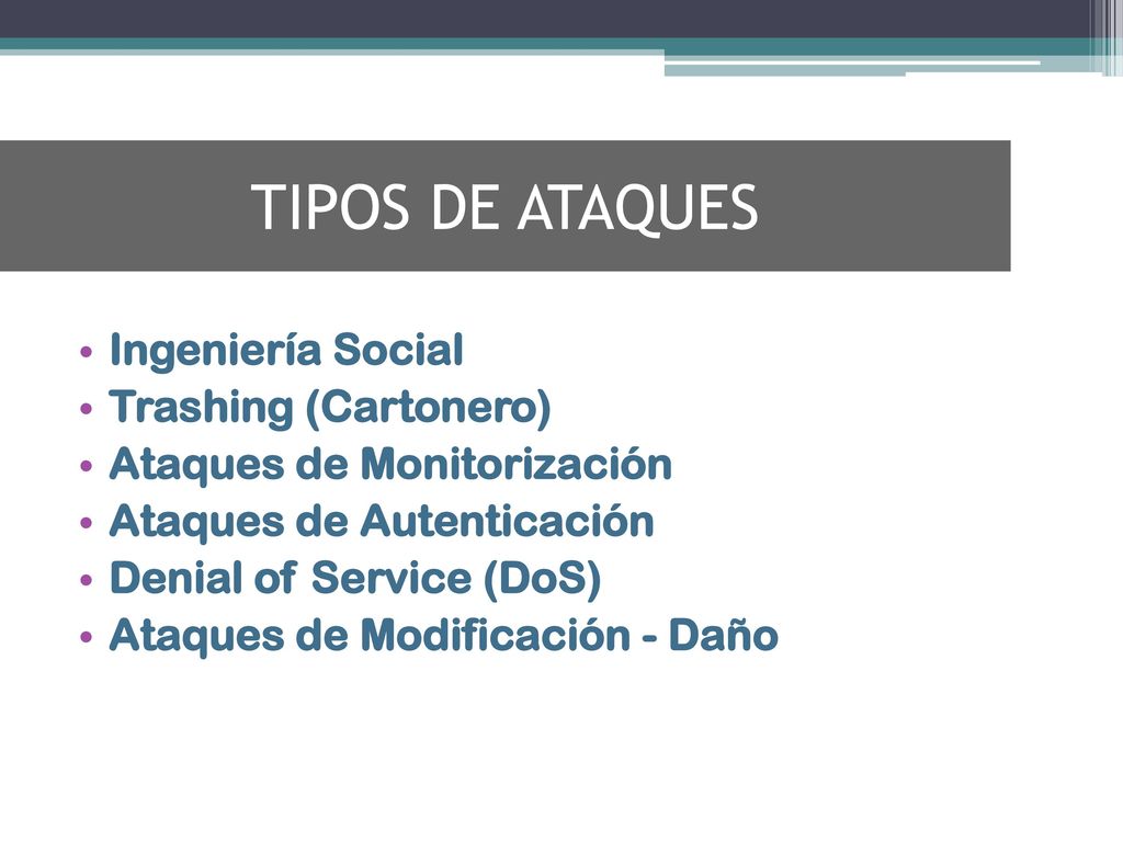 TIPOS DE ATAQUES Ingeniería Social Trashing (Cartonero)