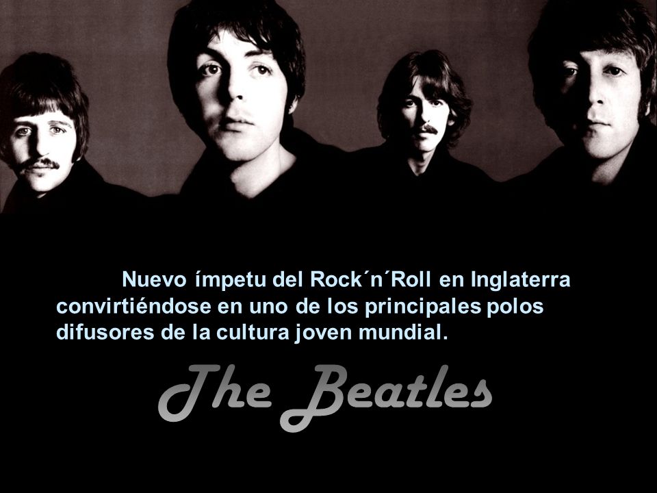 Nuevo ímpetu del Rock´n´Roll en Inglaterra convirtiéndose en uno de los principales polos difusores de la cultura joven mundial.