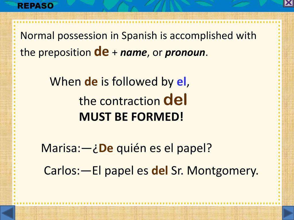 Marisa:—¿De quién es el papel Carlos:—El papel es del Sr. Montgomery.