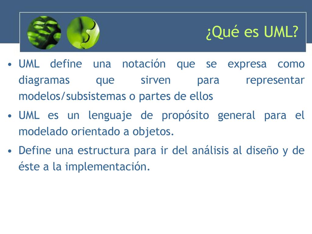 ¿Qué es UML UML define una notación que se expresa como diagramas que sirven para representar modelos/subsistemas o partes de ellos.