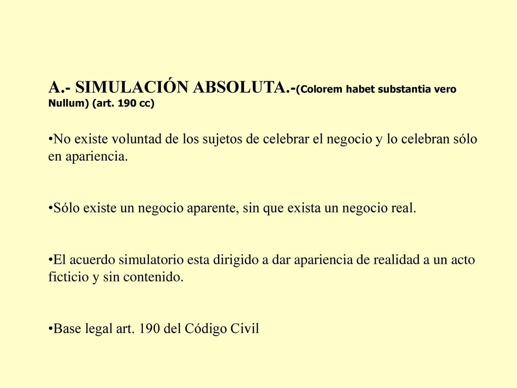 A. - SIMULACIÓN ABSOLUTA. -(Colorem habet substantia vero Nullum) (art