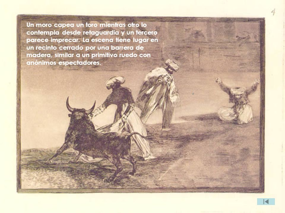 Un moro capea un toro mientras otro lo contempla desde retaguardia y un tercero parece imprecar.