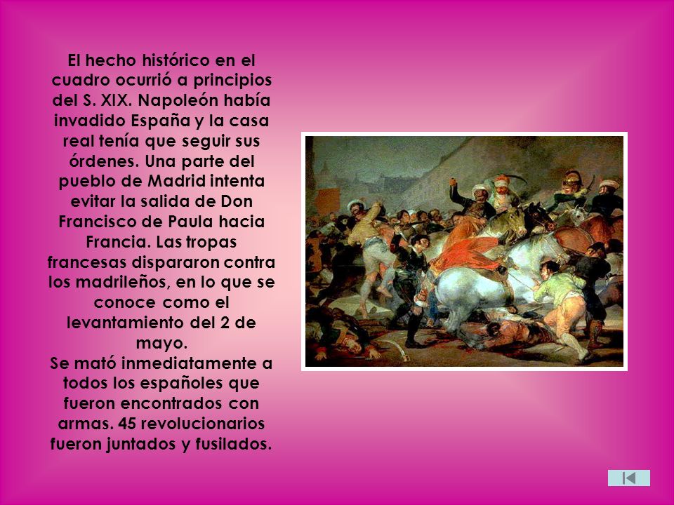 El hecho histórico en el cuadro ocurrió a principios del S. XIX