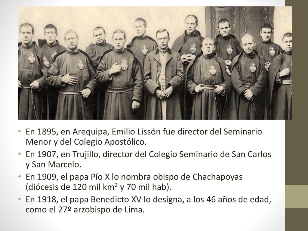 En 1895, en Arequipa, Emilio Lissón fue director del Seminario Menor y del Colegio Apostólico.