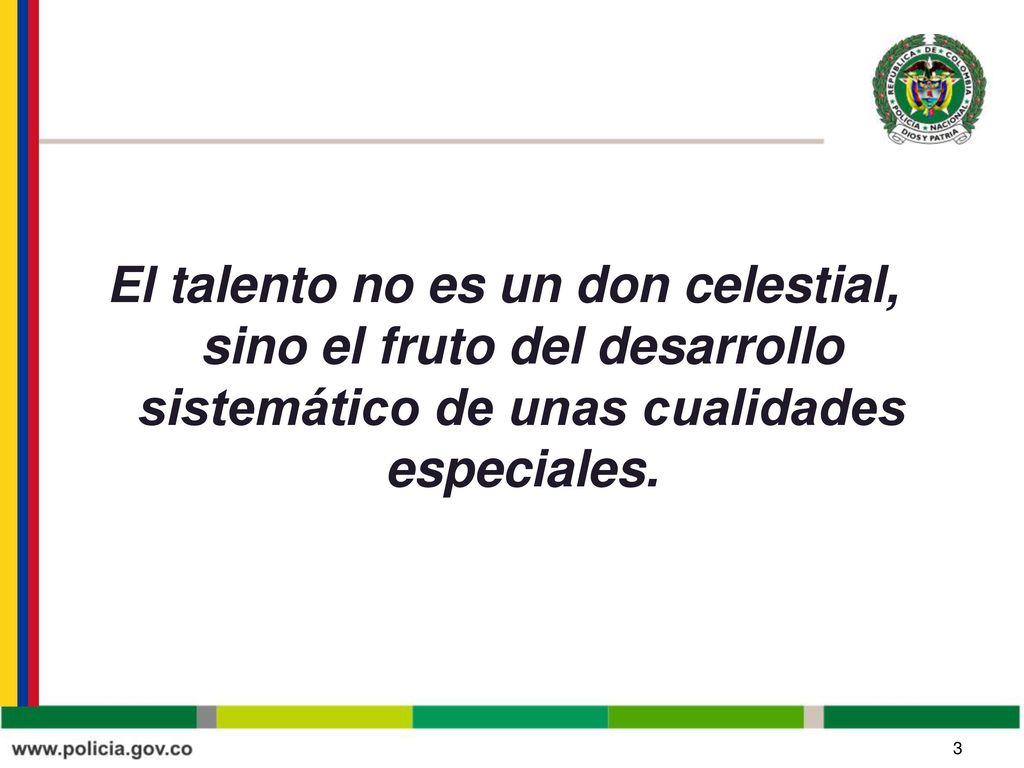 El talento no es un don celestial, sino el fruto del desarrollo sistemático de unas cualidades especiales.