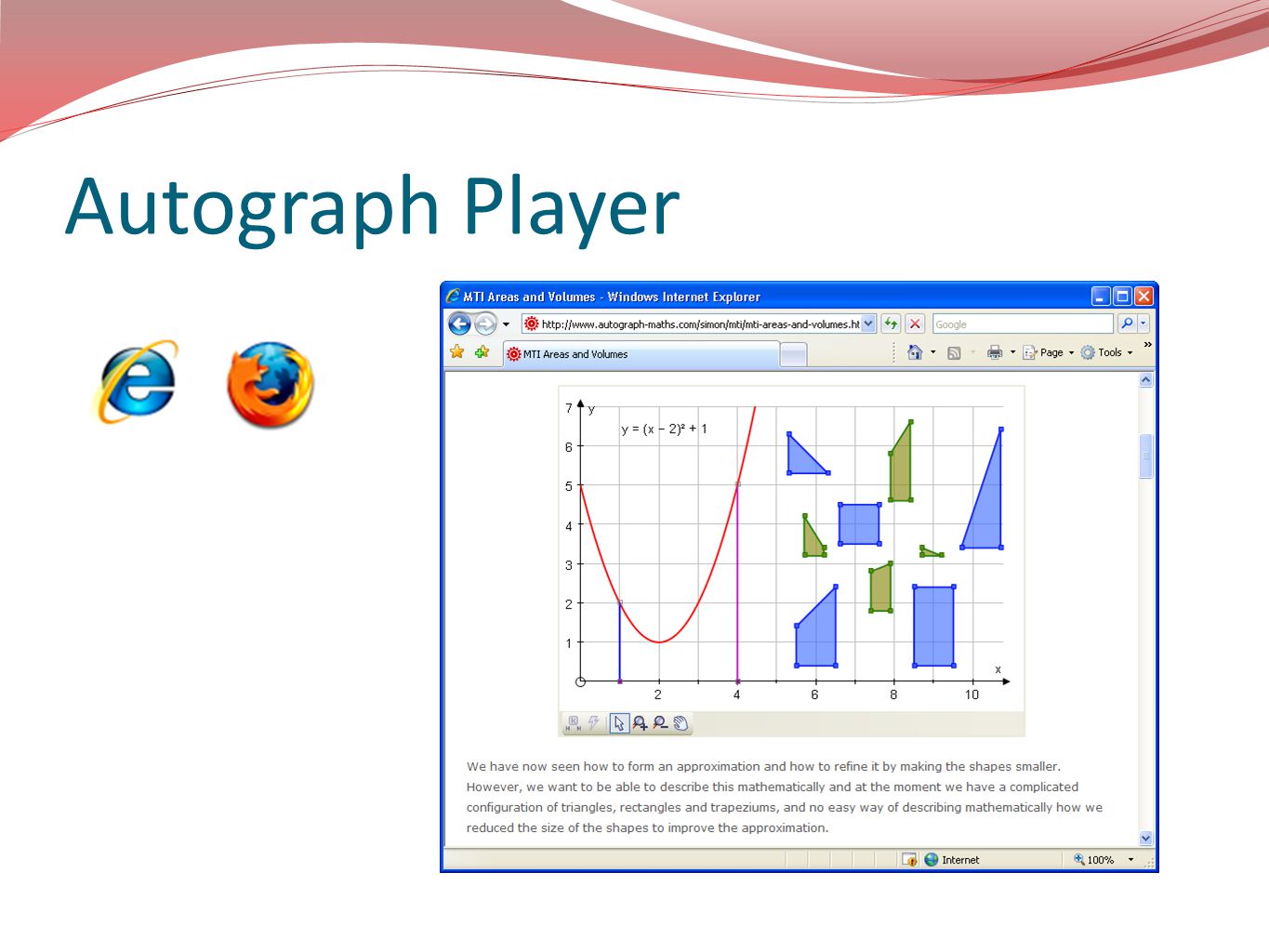 Autograph Player Autograph Player is a free program for viewing and manipulating Autograph files on the internet.