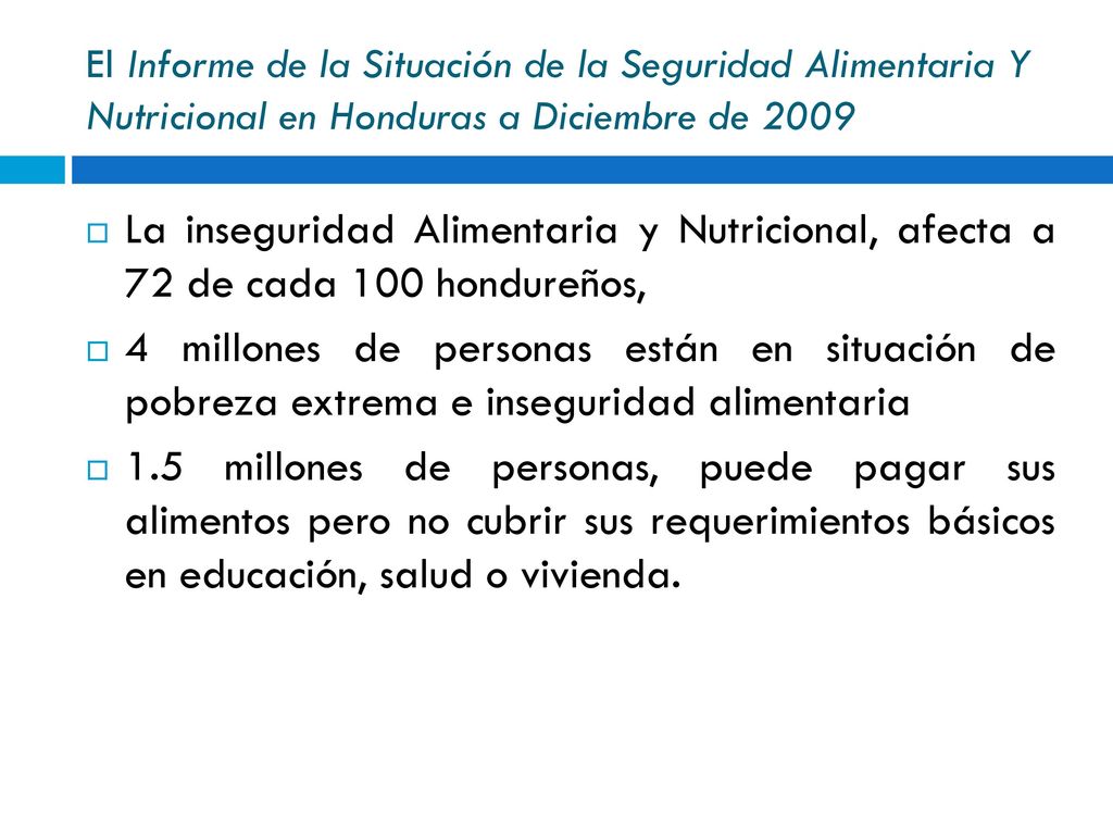 El Informe de la Situación de la Seguridad Alimentaria Y Nutricional en Honduras a Diciembre de 2009