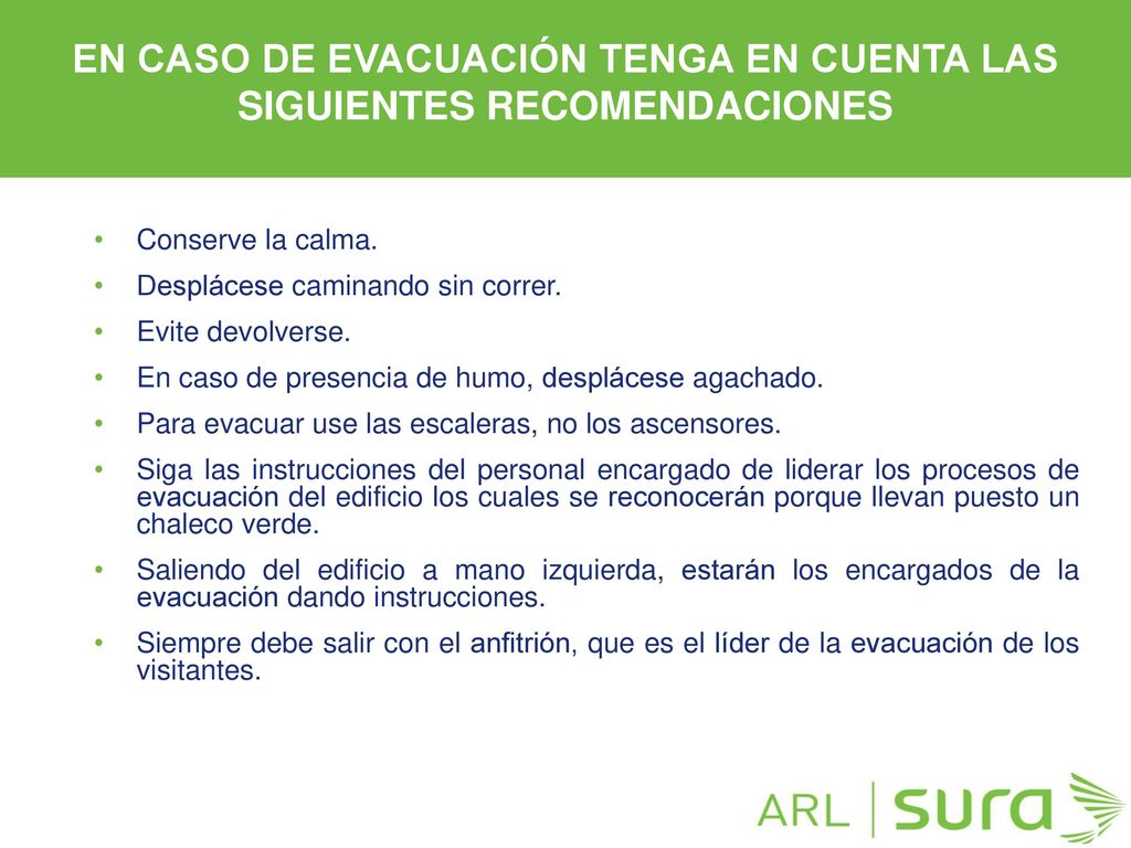 EN CASO DE EVACUACIÓN TENGA EN CUENTA LAS SIGUIENTES RECOMENDACIONES