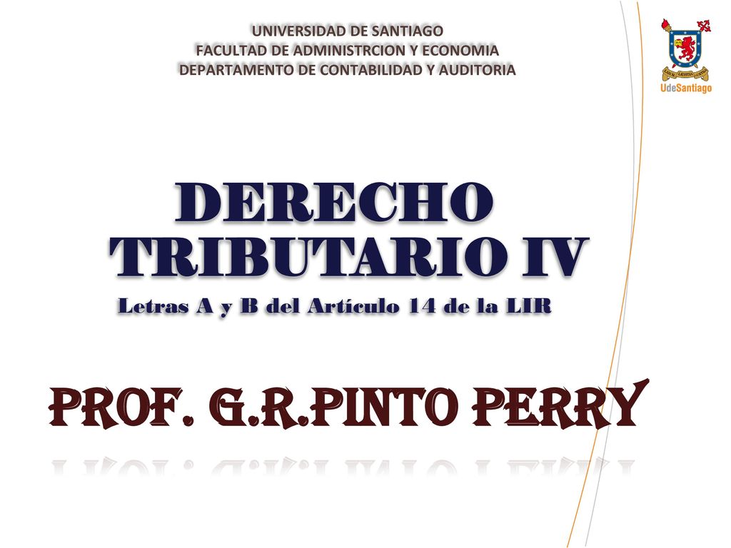 Letras A y B del Artículo 14 de la LIR