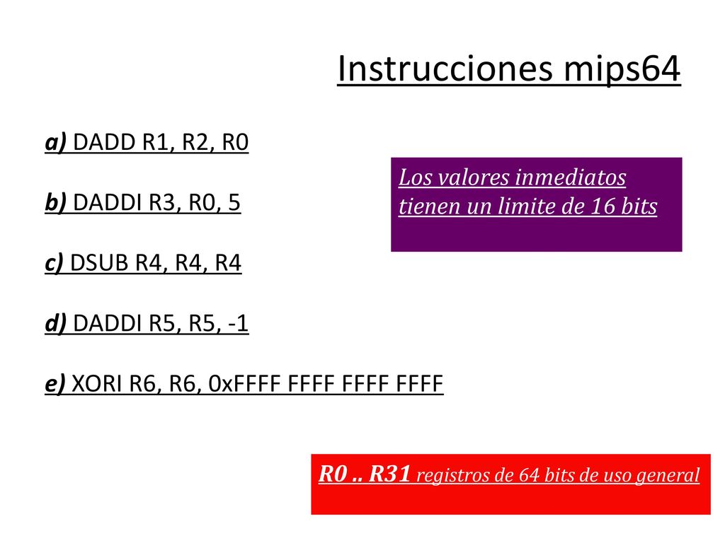 Instrucciones mips64 a) DADD R1, R2, R0 b) DADDI R3, R0, 5