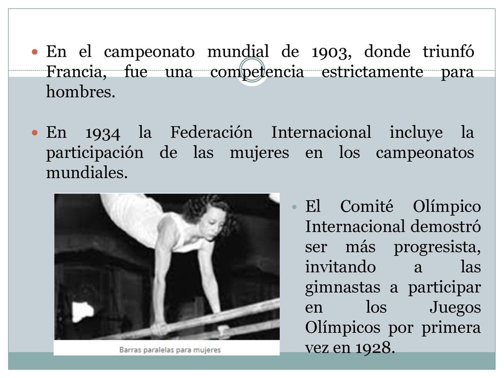 En el campeonato mundial de 1903, donde triunfó Francia, fue una competencia estrictamente para hombres.