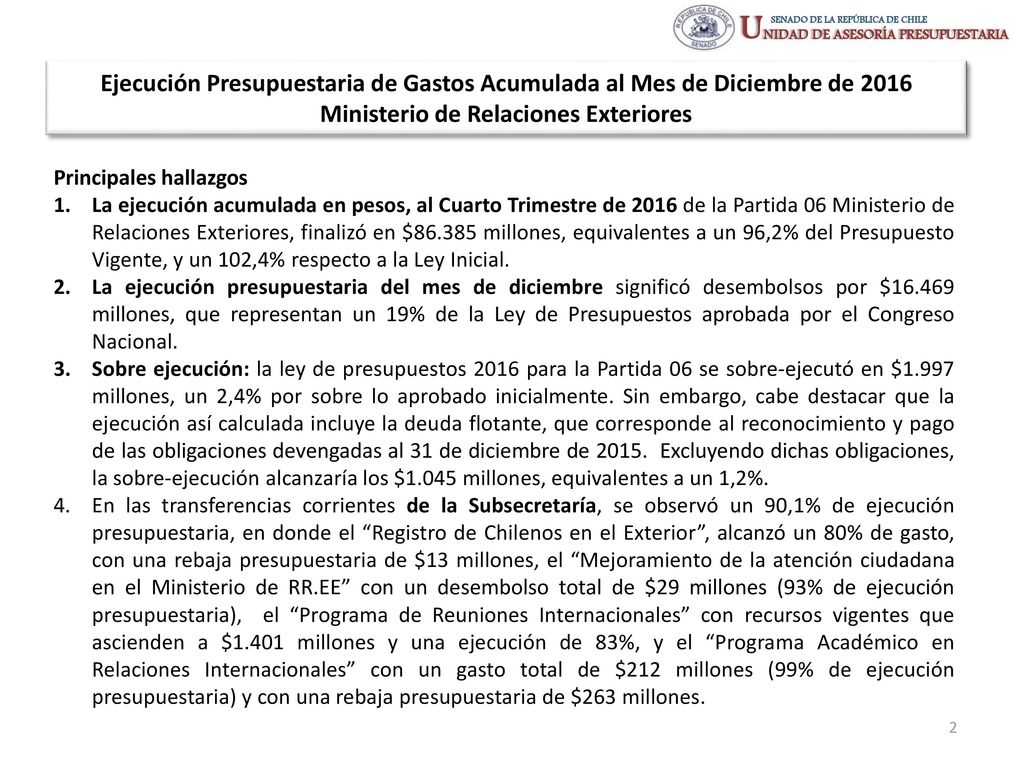 Ejecución Presupuestaria de Gastos Acumulada al Mes de Diciembre de 2016 Ministerio de Relaciones Exteriores