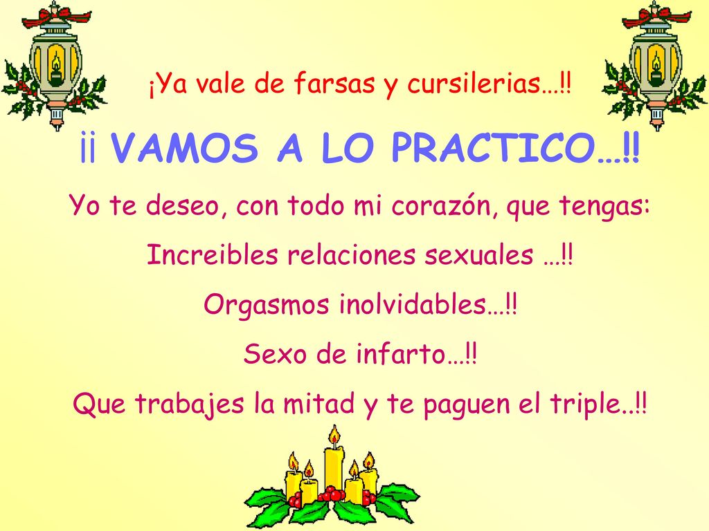 ¡¡ VAMOS A LO PRACTICO…!! ¡Ya vale de farsas y cursilerias…!!