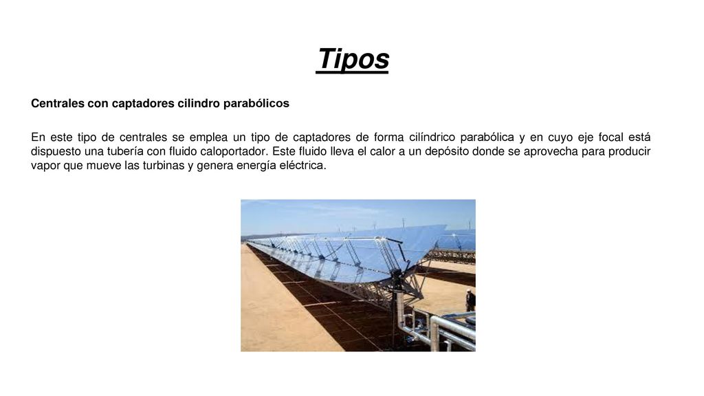 Tipos Centrales con captadores cilindro parabólicos