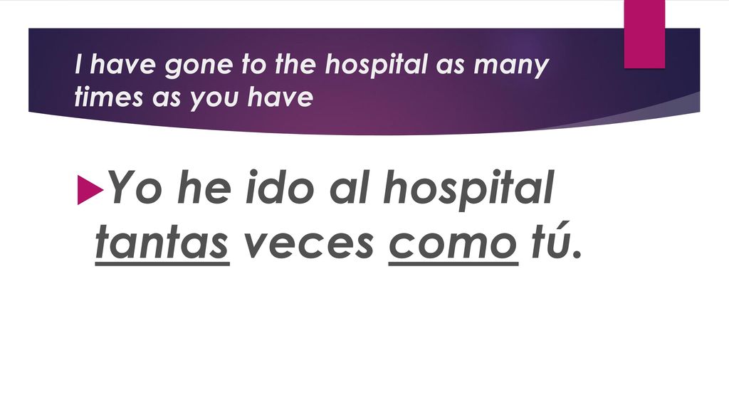 I have gone to the hospital as many times as you have