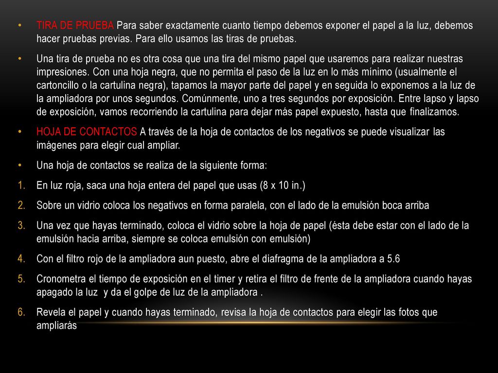 TIRA DE PRUEBA Para saber exactamente cuanto tiempo debemos exponer el papel a la luz, debemos hacer pruebas previas. Para ello usamos las tiras de pruebas.