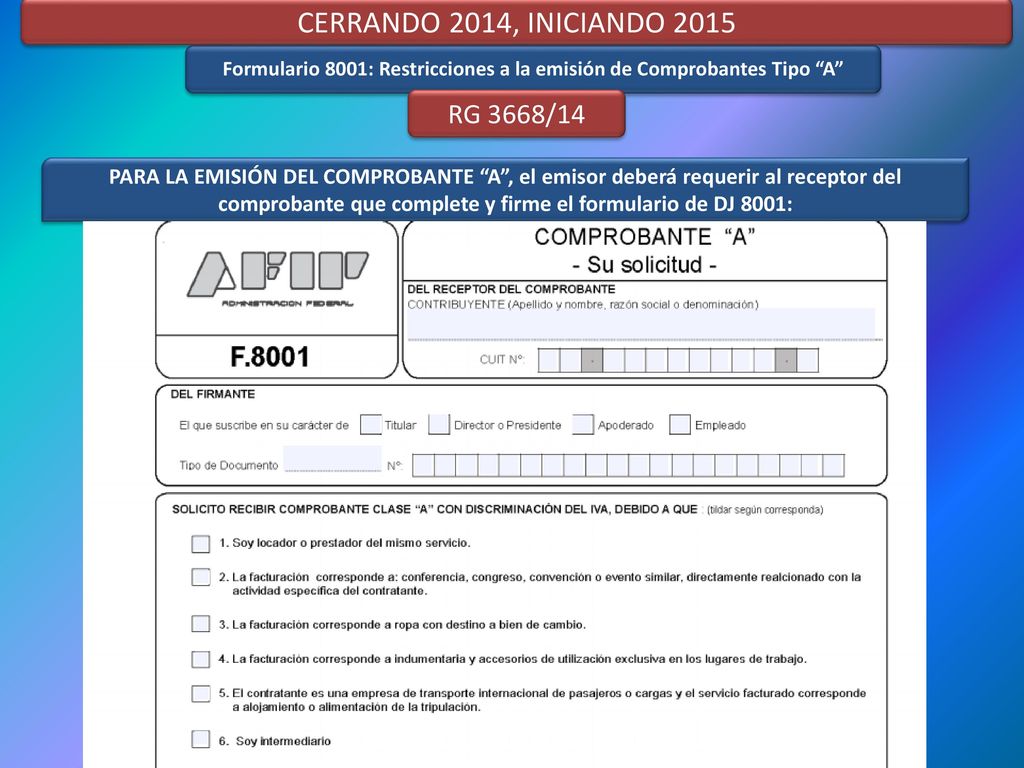 Formulario 8001: Restricciones a la emisión de Comprobantes Tipo A