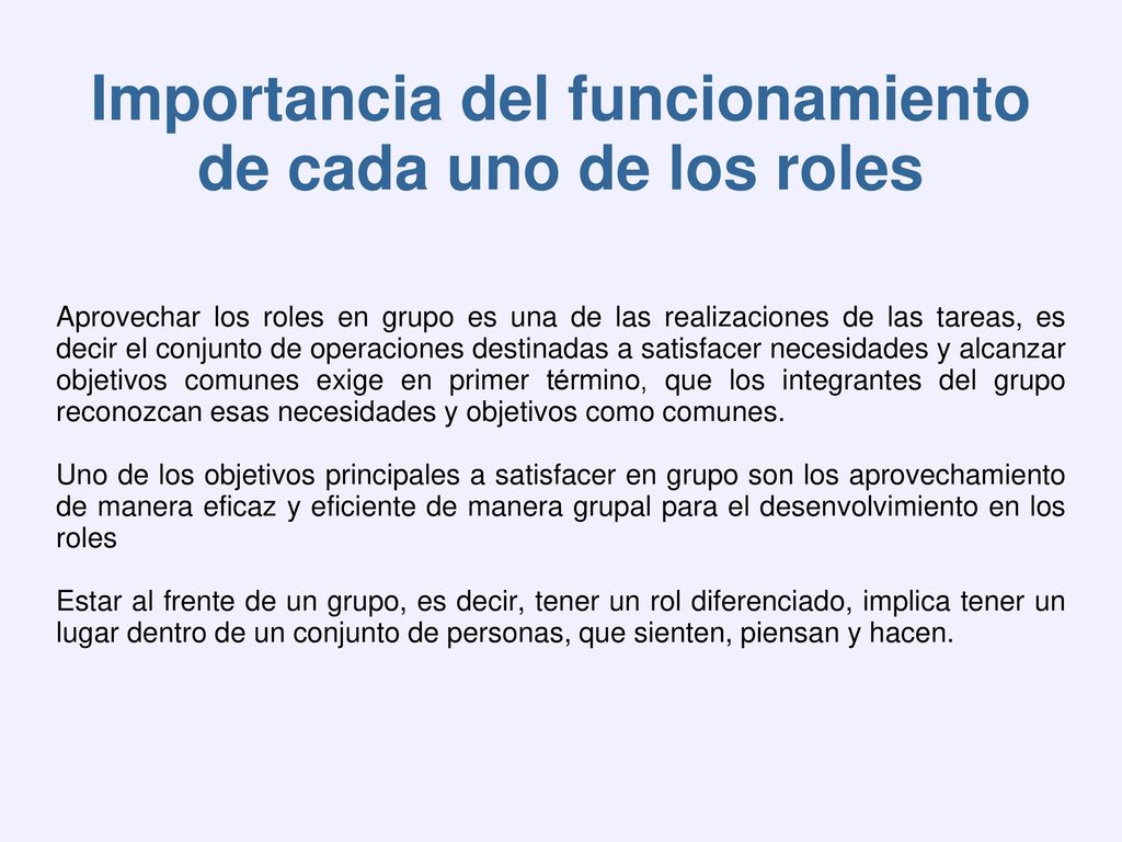Importancia del funcionamiento de cada uno de los roles