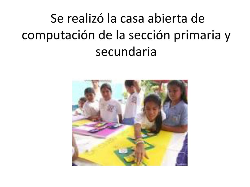 Se realizó la casa abierta de computación de la sección primaria y secundaria