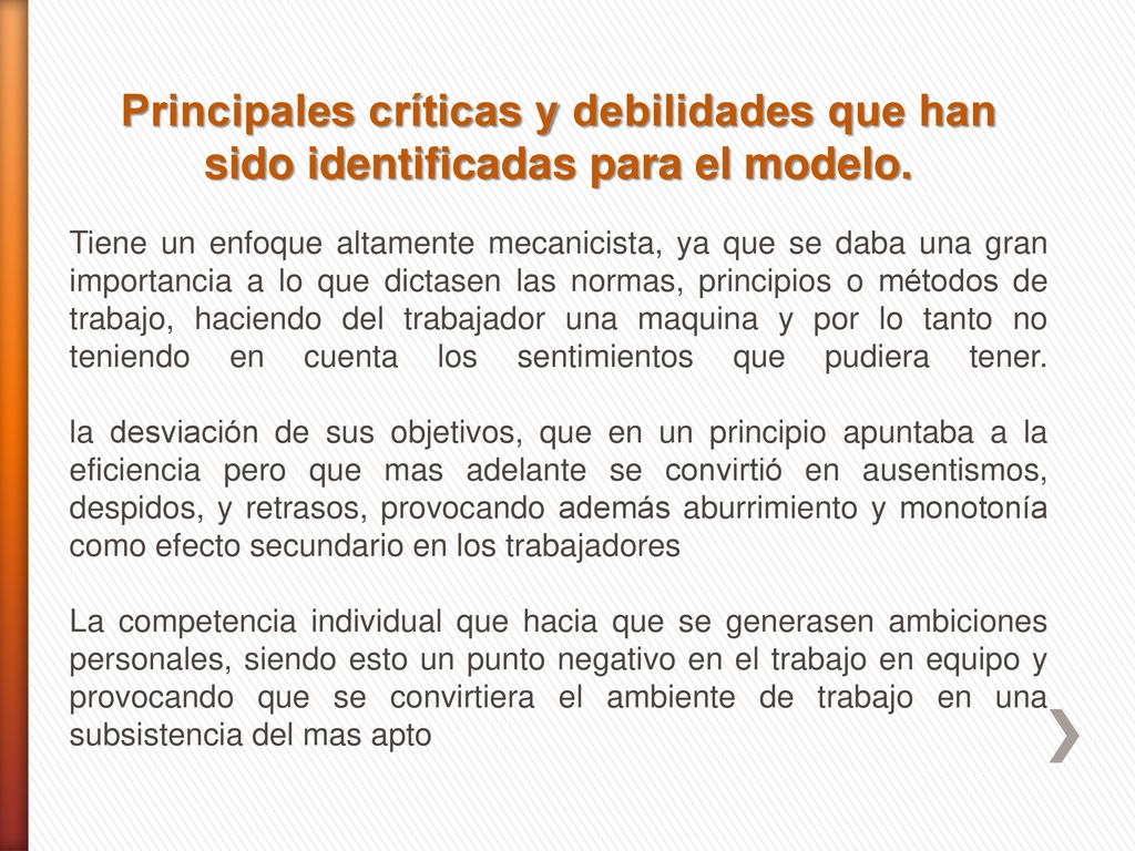 Principales críticas y debilidades que han sido identificadas para el modelo.