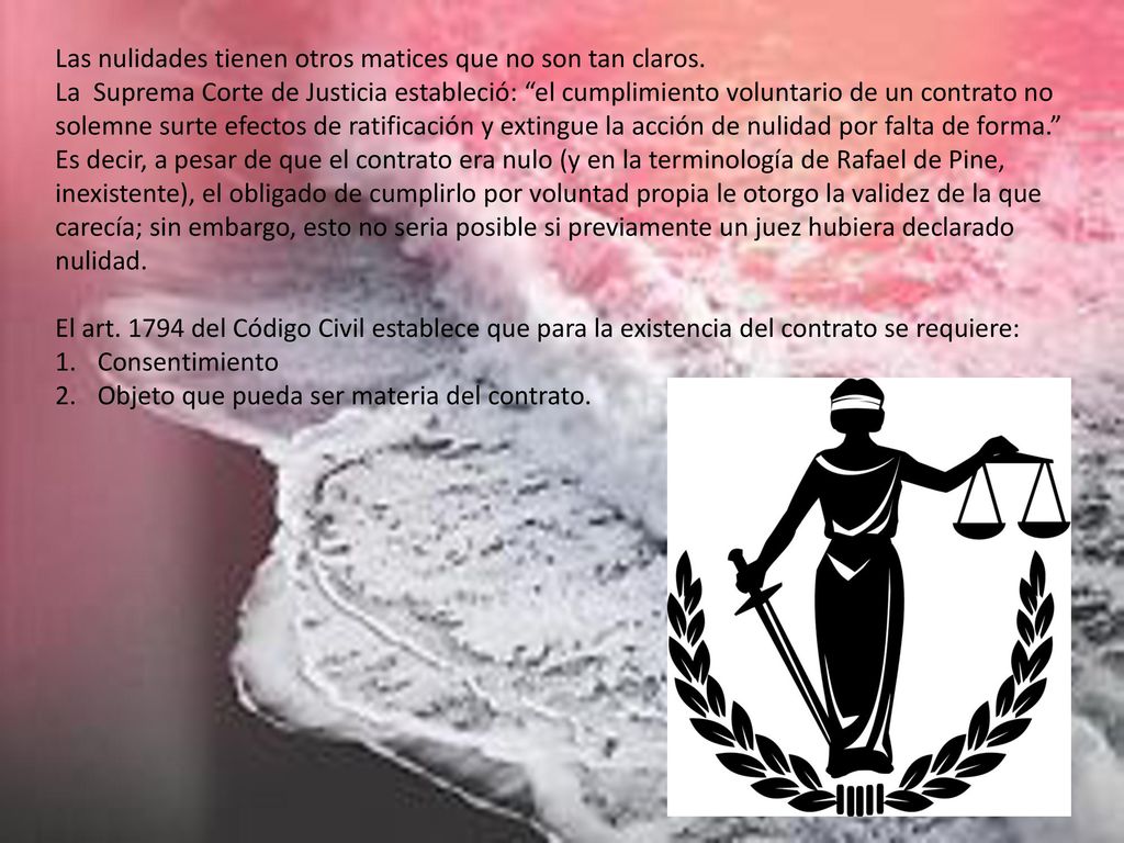 Las nulidades tienen otros matices que no son tan claros.