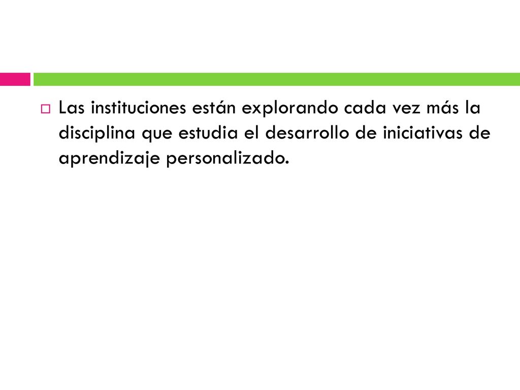 Las instituciones están explorando cada vez más la disciplina que estudia el desarrollo de iniciativas de aprendizaje personalizado.