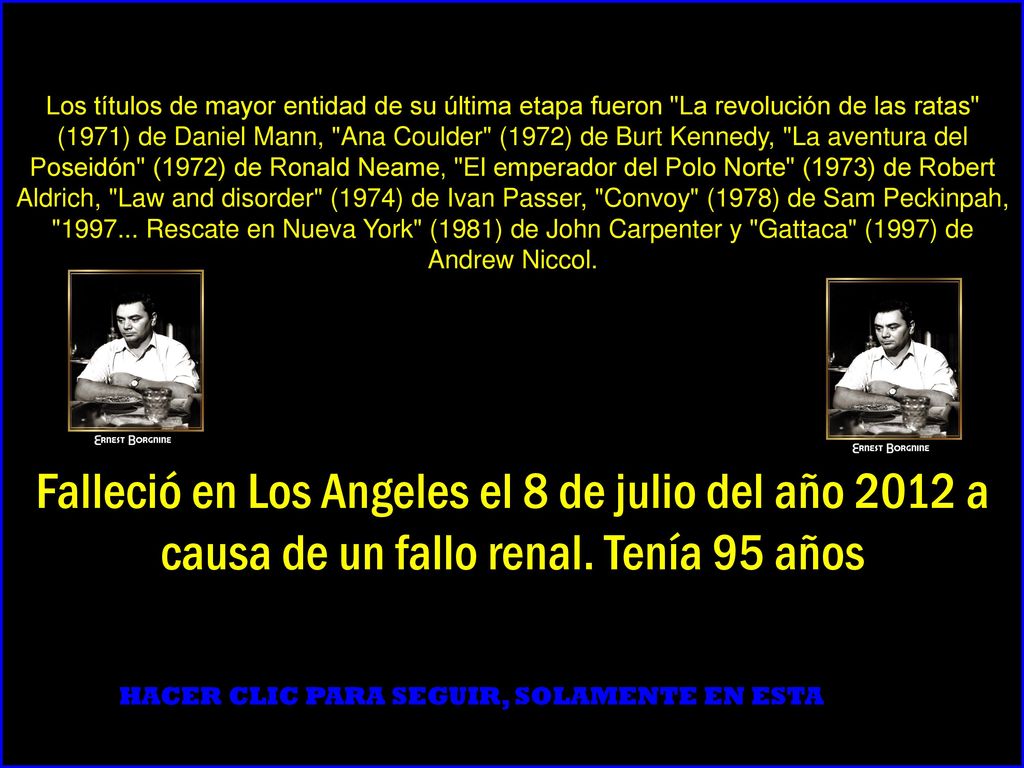 Los títulos de mayor entidad de su última etapa fueron La revolución de las ratas (1971) de Daniel Mann, Ana Coulder (1972) de Burt Kennedy, La aventura del Poseidón (1972) de Ronald Neame, El emperador del Polo Norte (1973) de Robert Aldrich, Law and disorder (1974) de Ivan Passer, Convoy (1978) de Sam Peckinpah, Rescate en Nueva York (1981) de John Carpenter y Gattaca (1997) de Andrew Niccol.