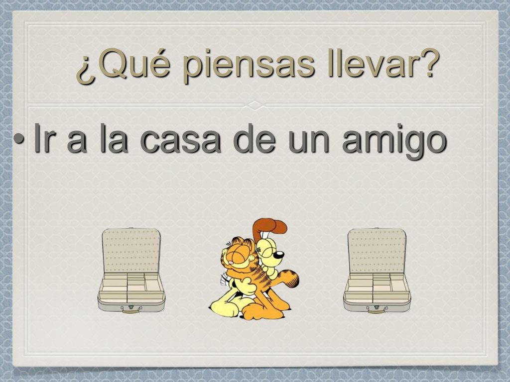 ¿Qué piensas llevar Ir a la casa de un amigo