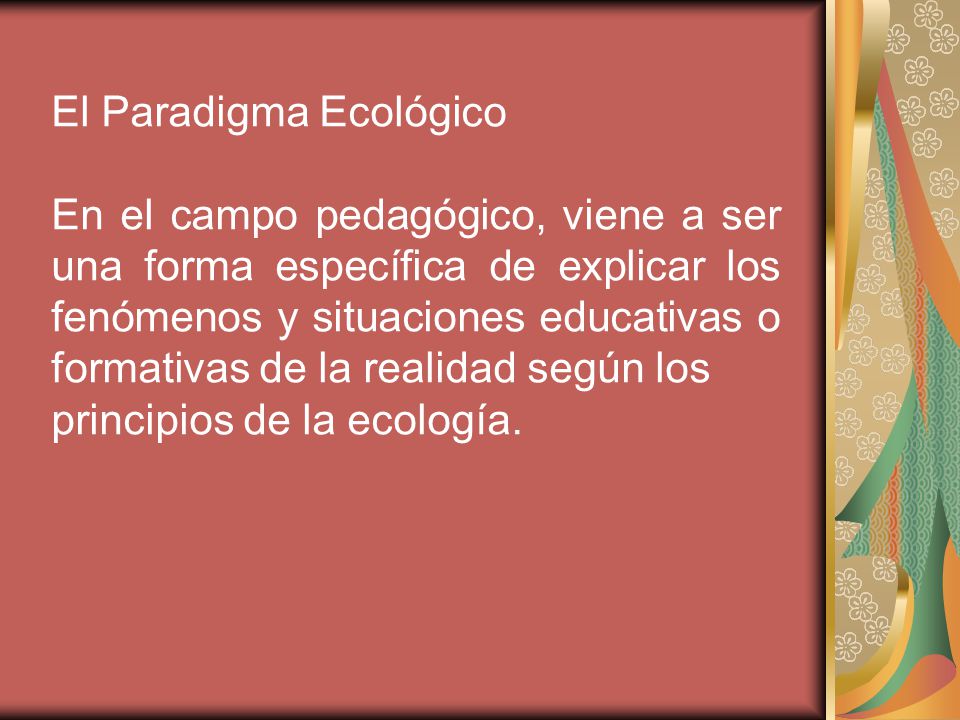 El Paradigma Ecológico