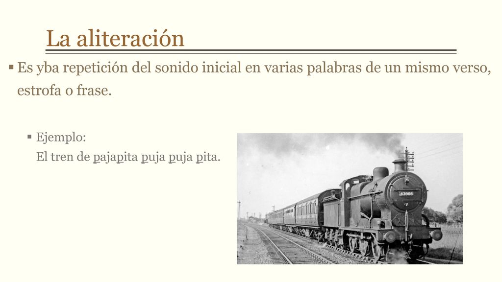 La aliteración Es yba repetición del sonido inicial en varias palabras de un mismo verso, estrofa o frase.