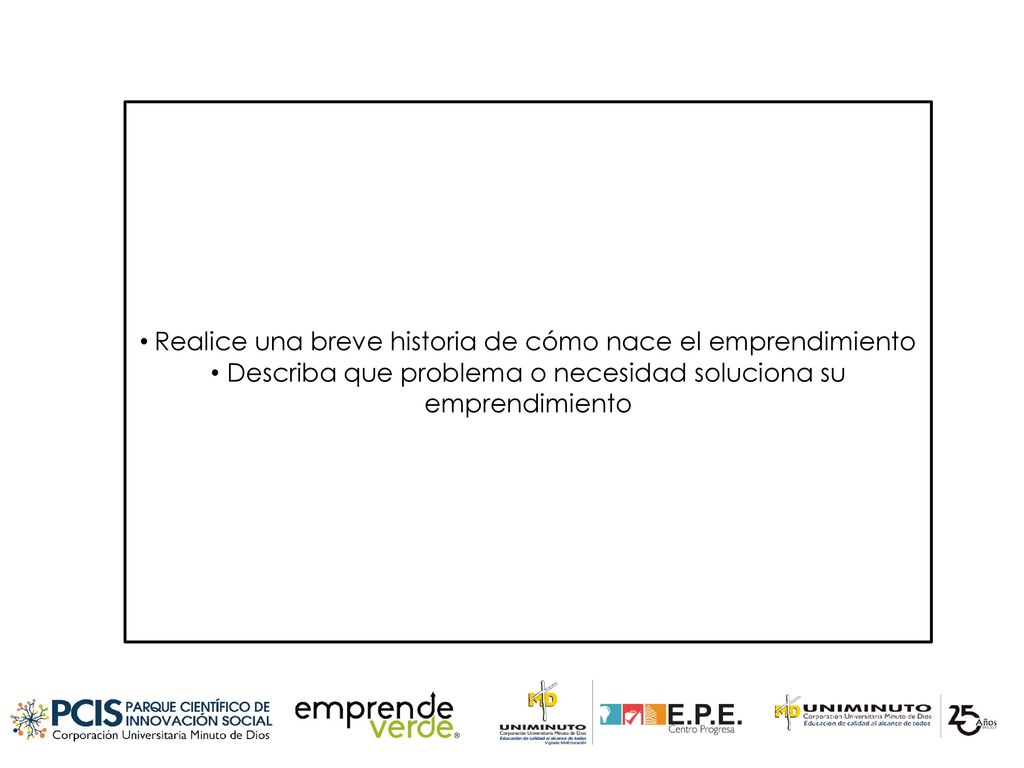 Realice una breve historia de cómo nace el emprendimiento