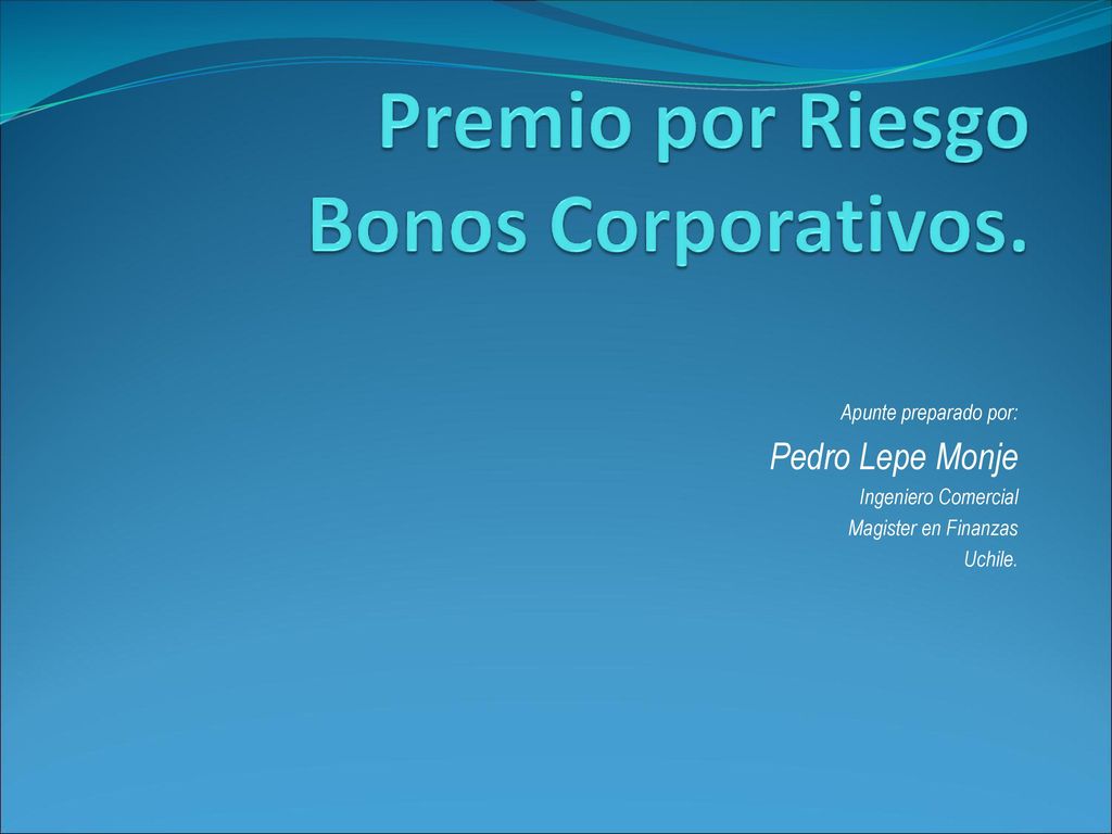 Premio por Riesgo Bonos Corporativos.
