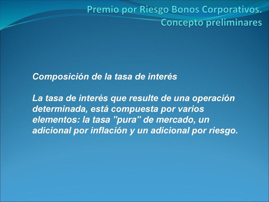 Premio por Riesgo Bonos Corporativos. Concepto preliminares