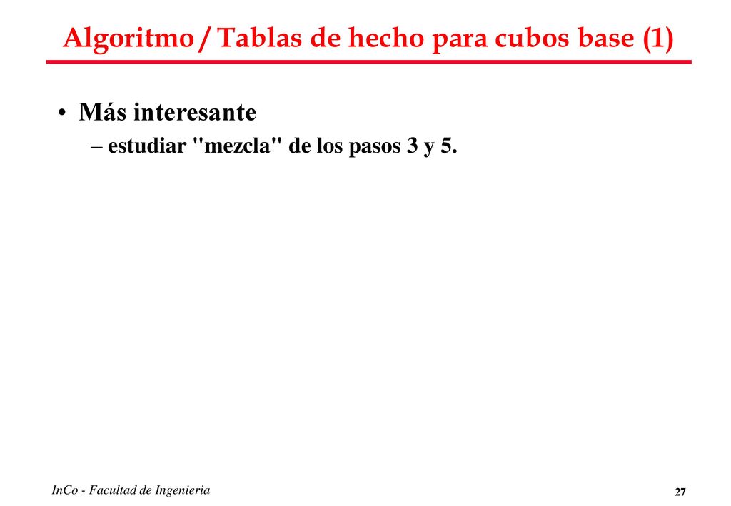 Algoritmo / Tablas de hecho para cubos base (1)