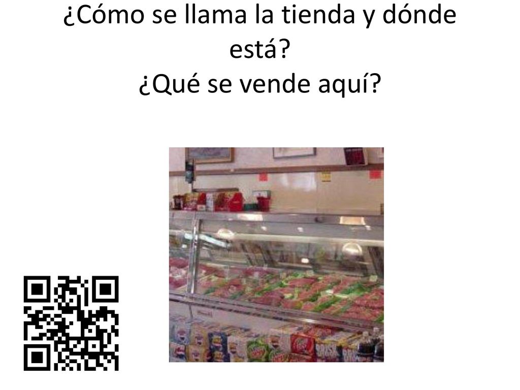 ¿Cómo se llama la tienda y dónde está ¿Qué se vende aquí