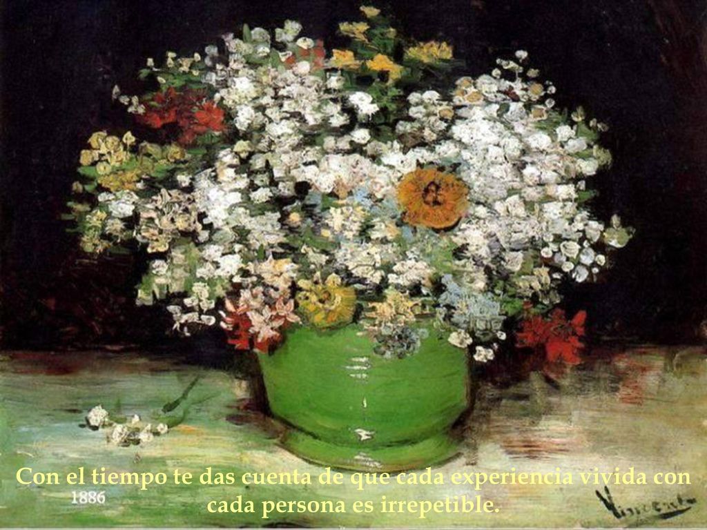 Con el tiempo te das cuenta de que cada experiencia vivida con cada persona es irrepetible.