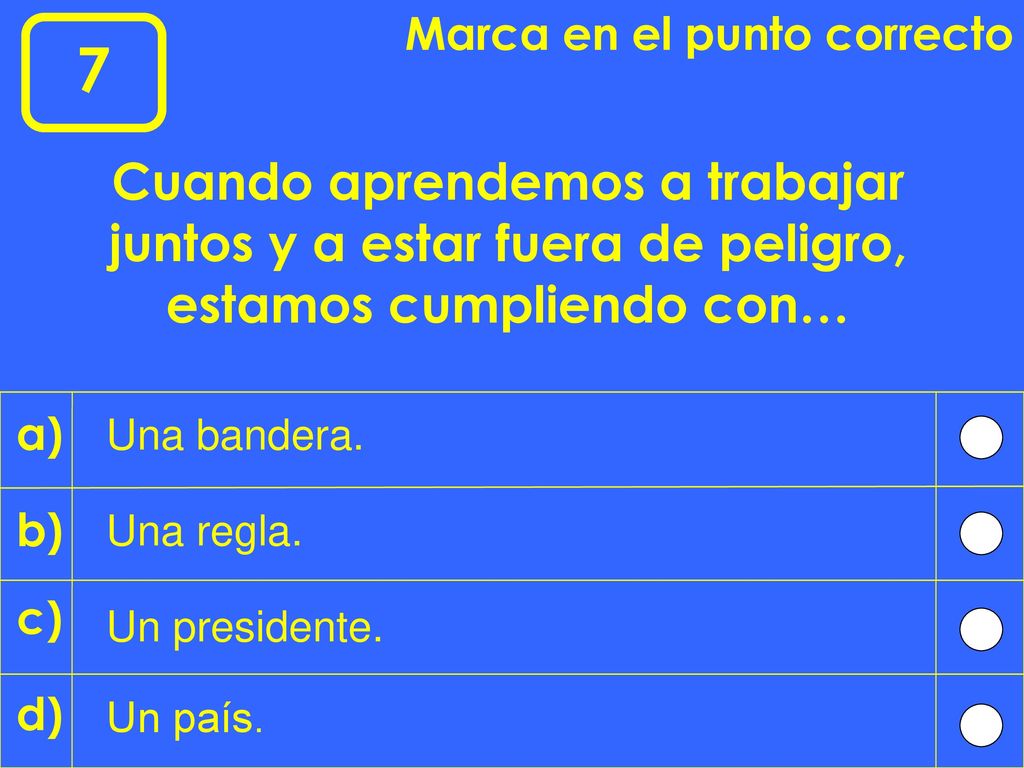 Marca en el punto correcto