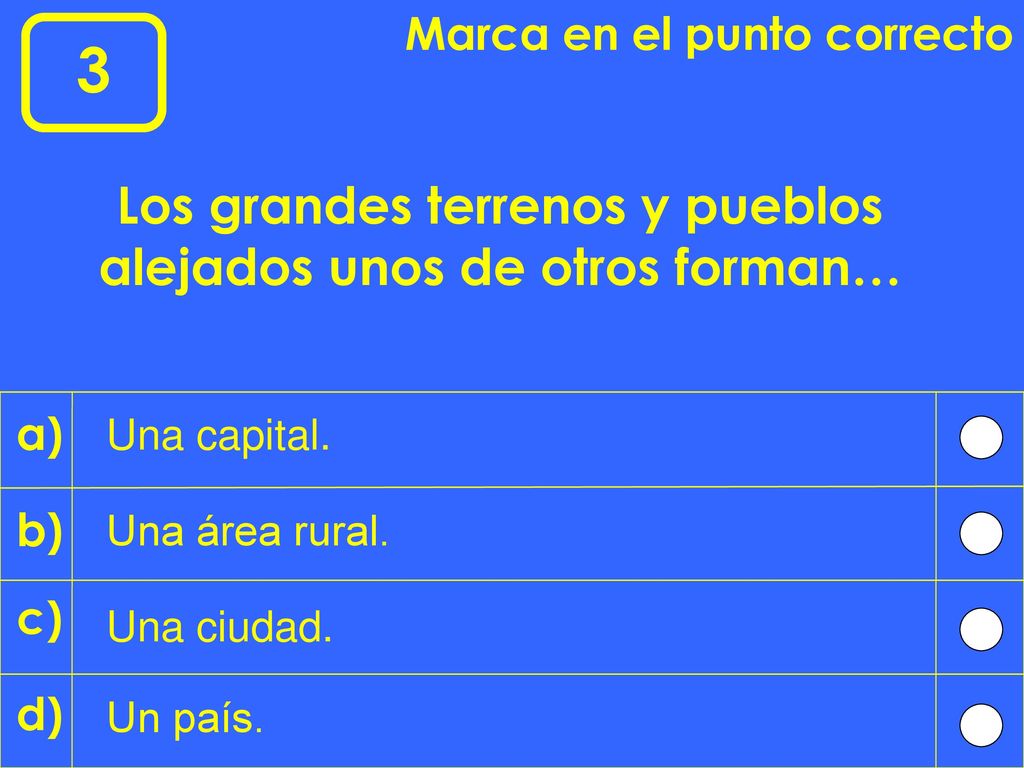 Los grandes terrenos y pueblos alejados unos de otros forman…