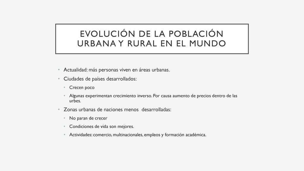 EVOLUCIÓN DE LA POBLACIÓN URBANA Y RURAL EN EL MUNDO
