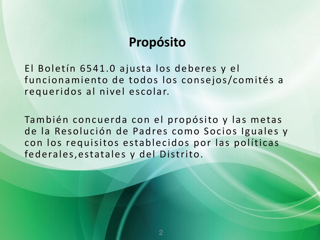 Propósito El Boletín ajusta los deberes y el funcionamiento de todos los consejos/comités a requeridos al nivel escolar.