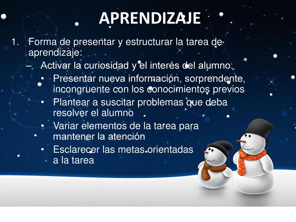 APRENDIZAJE Forma de presentar y estructurar la tarea de aprendizaje: