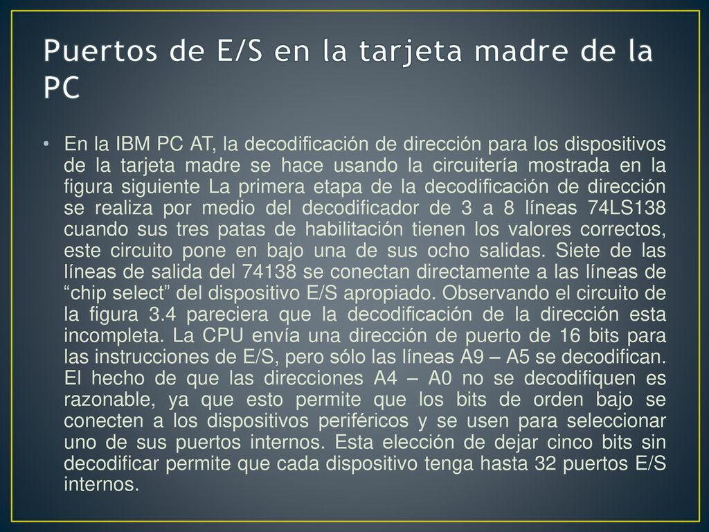 Puertos de E/S en la tarjeta madre de la PC