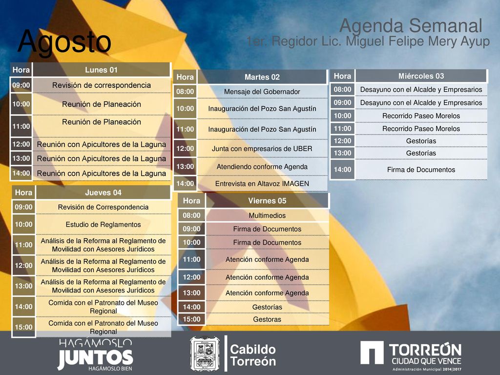 Agosto Agenda Semanal 1er. Regidor Lic. Miguel Felipe Mery Ayup