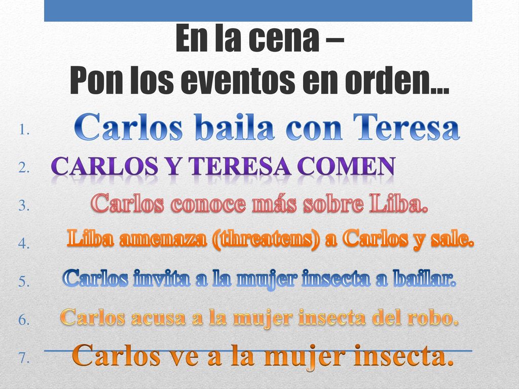 En la cena – Pon los eventos en orden…