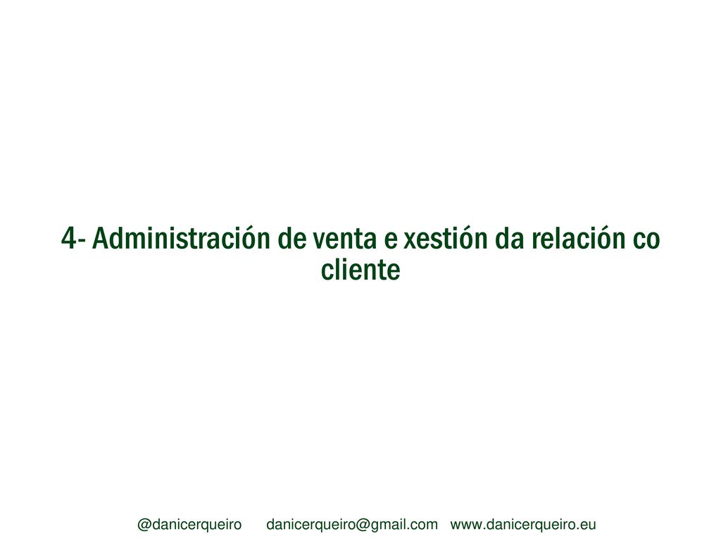 4- Administración de venta e xestión da relación co cliente