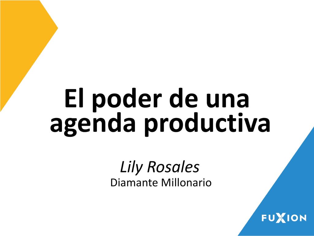 El poder de una agenda productiva Lily Rosales Diamante Millonario