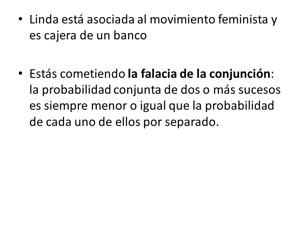 Linda está asociada al movimiento feminista y es cajera de un banco