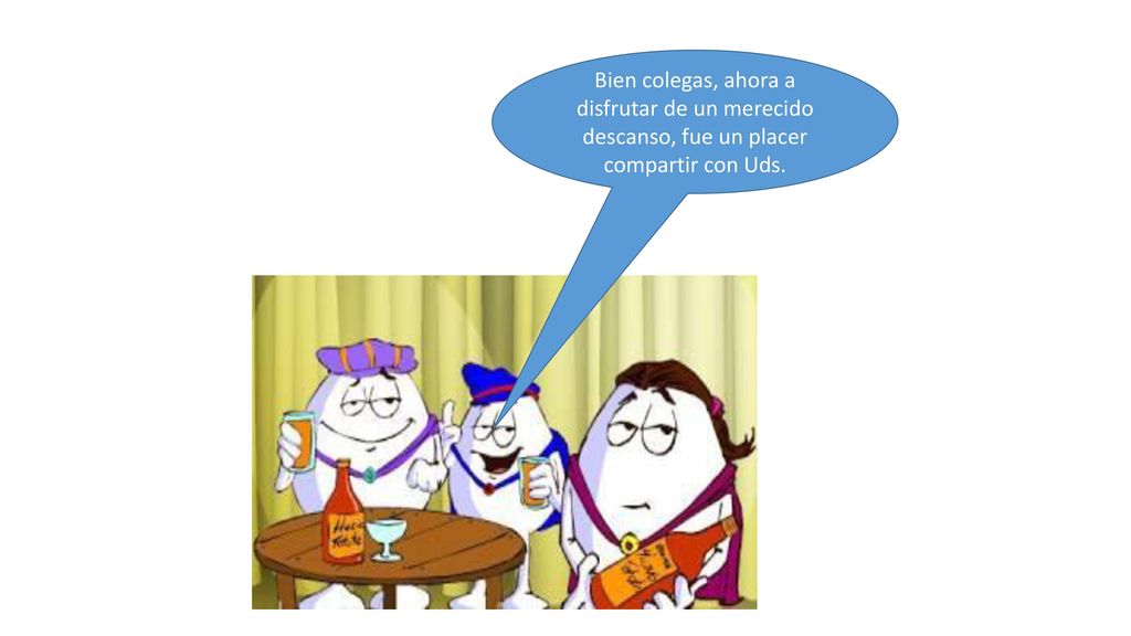 Bien colegas, ahora a disfrutar de un merecido descanso, fue un placer compartir con Uds.