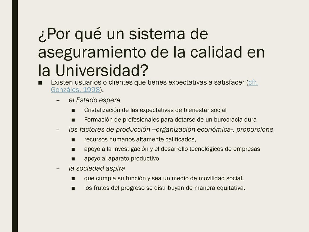¿Por qué un sistema de aseguramiento de la calidad en la Universidad