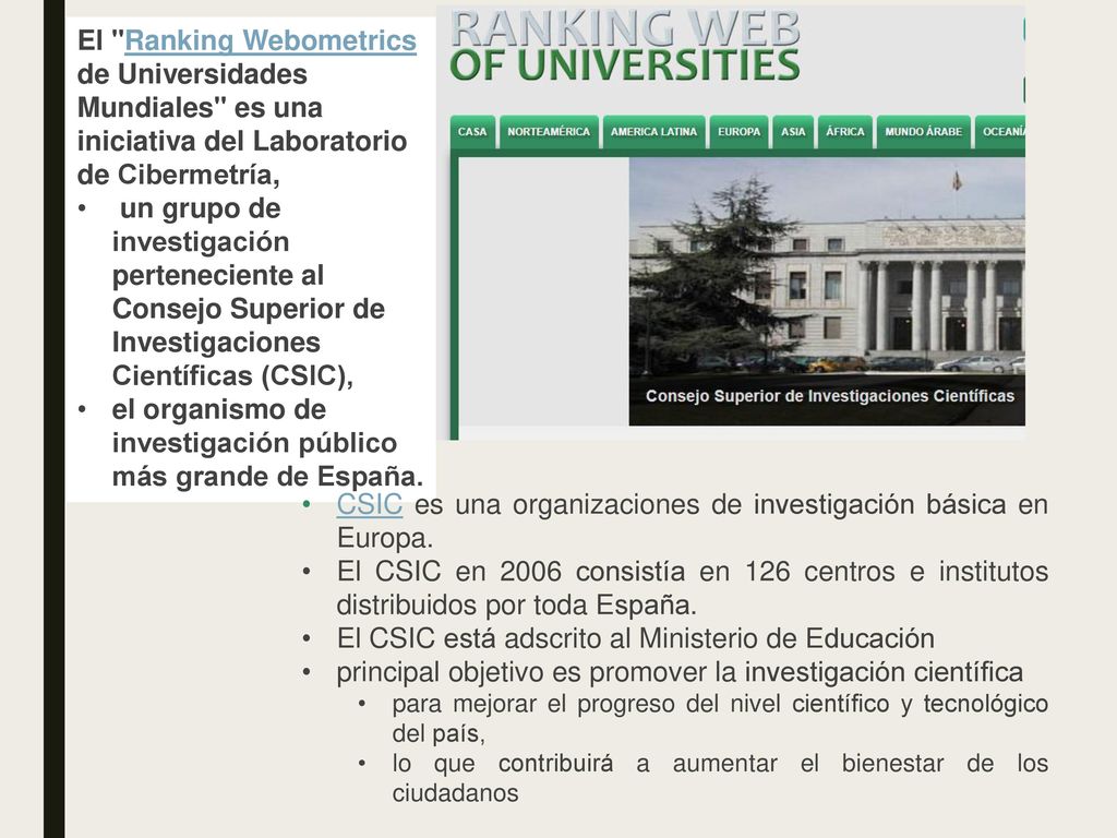 el organismo de investigación público más grande de España.